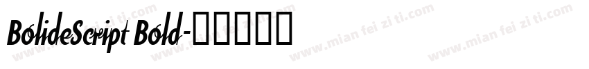 BolideScript Bold字体转换